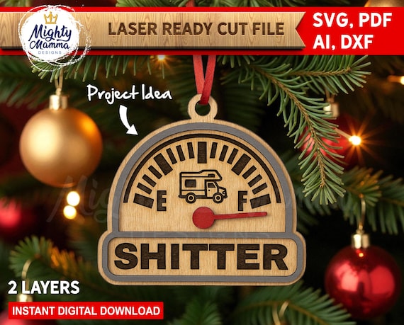 Shitters Full RV Meter Christmas Ornament Design: Laser Cut File SVG (Instant Digital Download). For laser cutters.