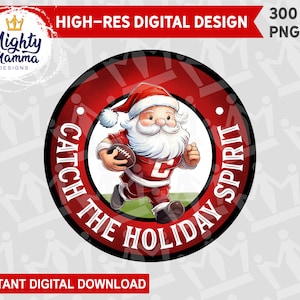 Atrapa el espíritu navideño, Papá Noel futbolero: diseño PNG redondo, impresión, tarjetas de sublimación, tazas, adornos, regalos, divertido jugador de fútbol de Papá Noel