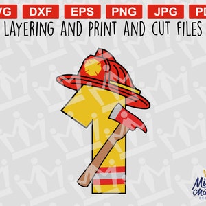 FIREMAN # 1 SVG png - Number one firefigther fire man first BIRTHDAY for printer, cricut, layering, print and cut, sublimation, waterslides