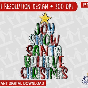 Joy Snow Santa Believe Christmas Tree PNG File, Sublimation Design Watercolor Blue Red Green Hand Drawn for Sign shirt Word Art Star Country