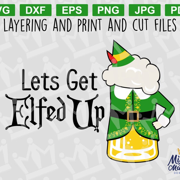 Let's Get ELFED up SVG & png - Beer Drink Elf Christmas Holiday funny drinking saying. For shirts, glasses, signs, posters, and glasses.