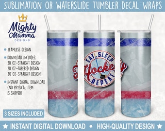 Eat Sleep Hockey Repeat - Hockey Ice Rink Tumbler Wrap Designs for Sublimation 20 oz, Masculine Puck Dad Brother Player Mom Winter Gift