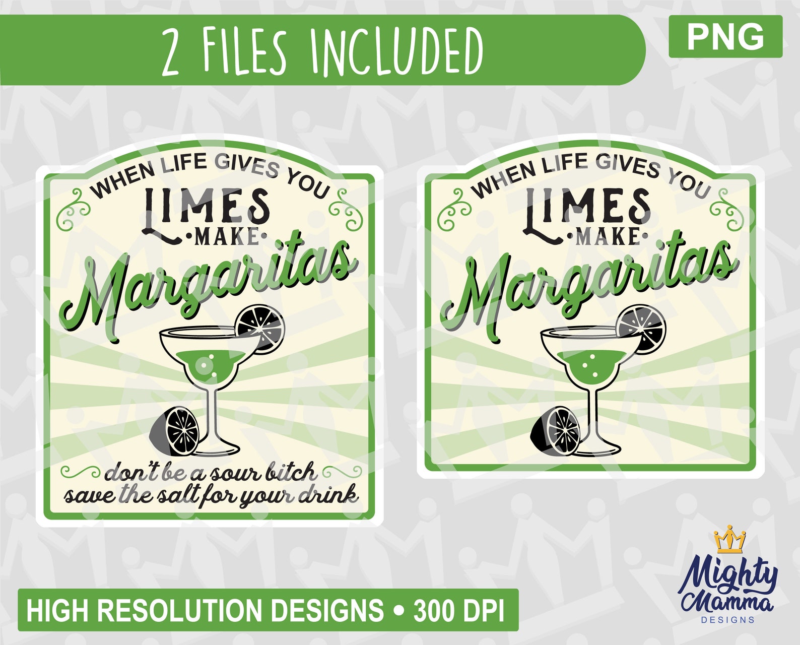 When Life Gives You Limes Make Margaritas PNG Sour Salty Etsy Australia