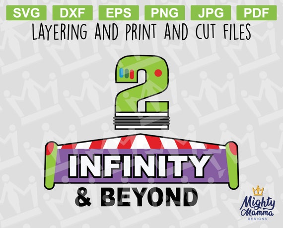 2 Infinity & Beyond SVG - TOY Space Man, to use with Printer or Cricut ...