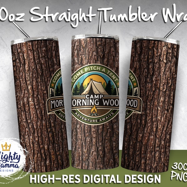 Camp Morning Wood | 20 oz Straight Tumbler Sublimation Design | Digital Download File | Tree Tumbler Log, Adult Humor, Camping, Pitch a Tent
