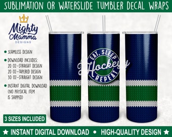 Eat Sleep Hockey Repeat - Hockey Sock Tumbler Wrap Designs for Sublimation & Waterslides, 20 oz sweater Sock Masculine Gift Green Blue White