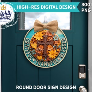 Grateful Thankful Blessed Carved Wood Cross Floral - Round Door Sign PNG Design, For Sublimation, Fall Flowers Religious Teal 3D Welcome