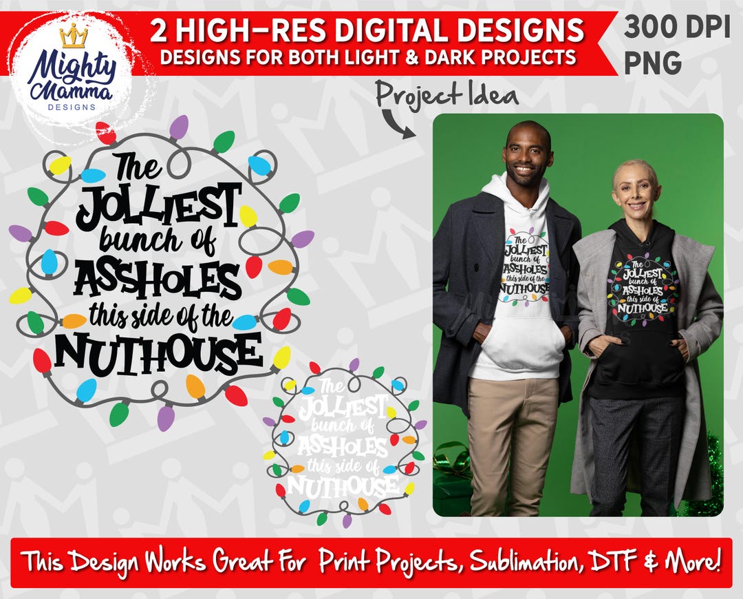 Jolliest Bunch of Assholes This Side of the Nuthouse PNG File / Funny ...