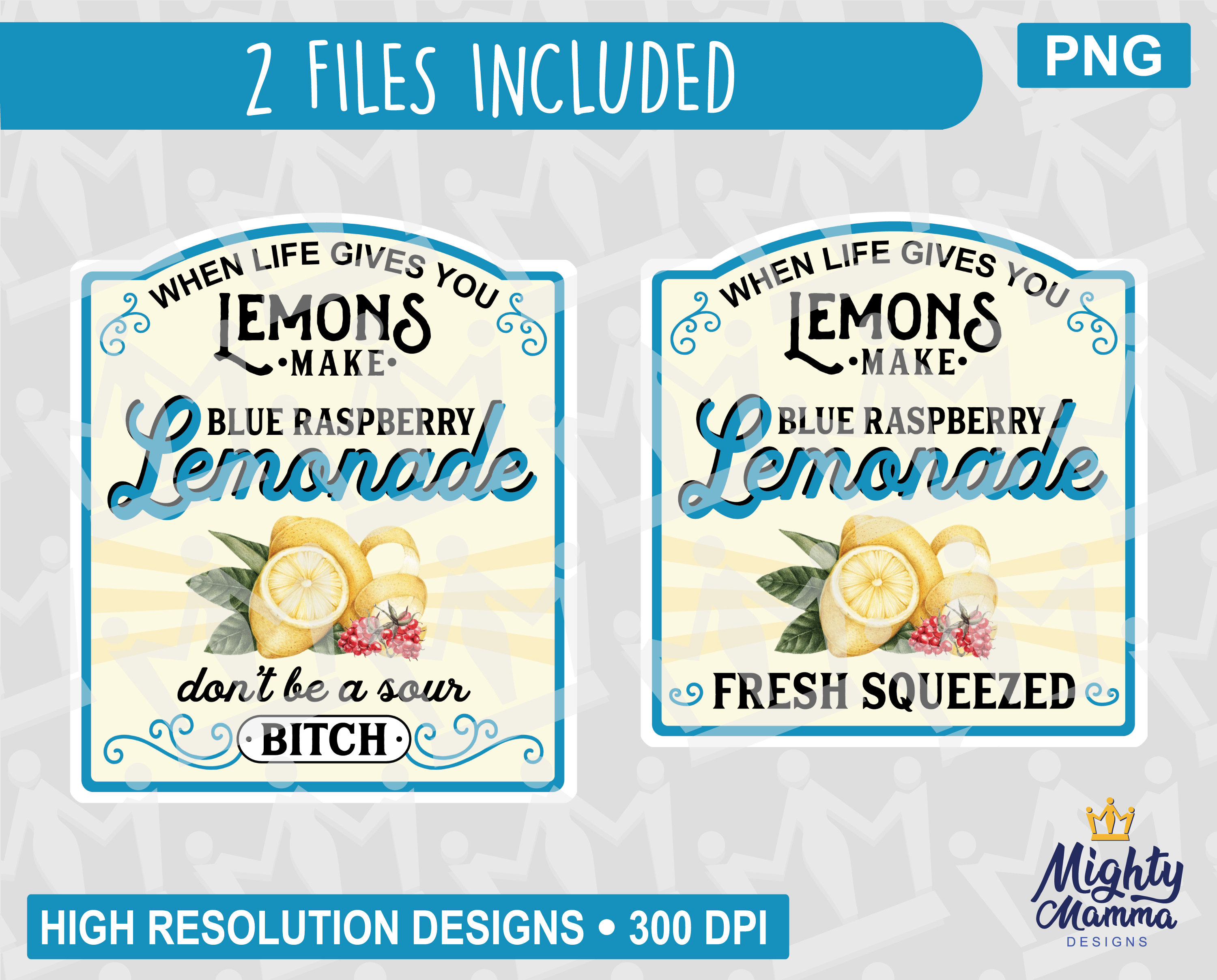 When Life Gives you Lemons Make Blue Raspberry Lemonade PNG, Sour Bit…