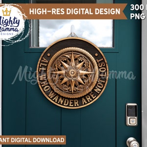 All Who Wander Are Not Lost - PNG Round Door Sign Designs - For Sublimation, Carved Wood 3D Effect, Compass Direction Home Welcome Sign