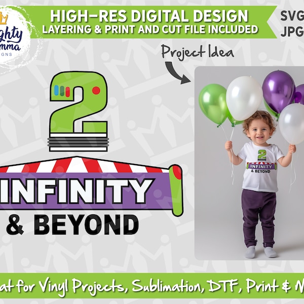 2 Infinity & Beyond SVG PNG | Toy Space Man | Sublimation, DTF, Print, Cricut (layering Vinyl / print and cut), Birthday, Two, Shirt Design