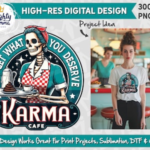 Karma Cafe - Funny Skeleton Sublimation Design | Skeleton Waitress PNG | Digital File |Sublimation Tshirt Design | Funny Poop Design, Adult