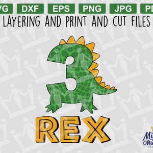 Puede incluir: Número 3 verde con forma de dinosaurio con púas amarillas y un nombre amarillo "REX" debajo. Archivos de superposición, impresión y corte.