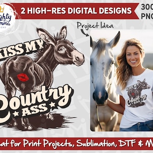 Kiss My Country Ass PNG File | For Print, Sublimation, DTF | Funny Farm Animal, Donkey Design, Jackass Horse, Western Graphic, Country Chic