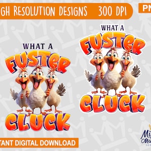 What a Fuster Cluck Chickens Conception d'art numérique, pour sublimation DTF toboggans, pour chemises, tasses, cartes, etc.
