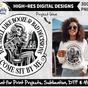 Hueles a alcohol y malas decisiones. Siéntate a mi lado. Diseño PNG. Esqueleto divertido, esqueleto de margarita, diseño en blanco y negro, diseño de camiseta.