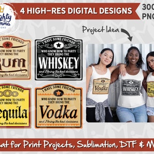 Whiskey, Tequila, Vodka, Rum - I Bring the Bad Decisions Alchohol Label Parody PNG, for print print, sublimation, dtf, cup tshirt design