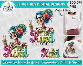 Wees een beetje een Bitch Skeleton PNG-ontwerp | Voor afdrukken, sublimatie, DTF | Suikerskelet, retro tattoo-stijl, voor- en achtershirt, t-shirt, beker