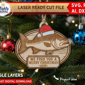 We Fish you a Merry Christmas 2025 Ornament: Laser Cut File SVG (Digital Download), Glowforge Lightburn, Laser Cutters, Angler, Dad gift image 1