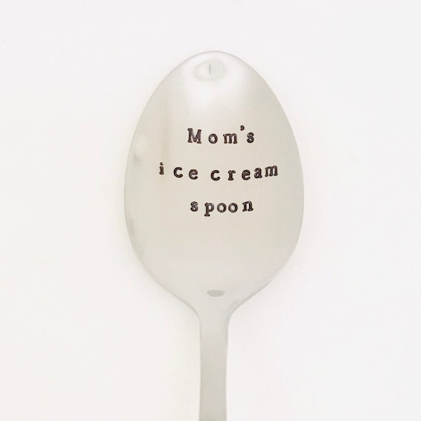 Moms ice cream spoon, stamped spoon, custom stamped spoon, personalized gift for Mom