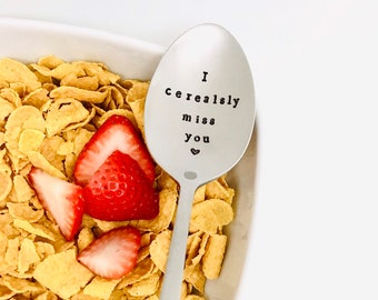 I cerealsly miss you, stamped cereal spoon, Father’s Day