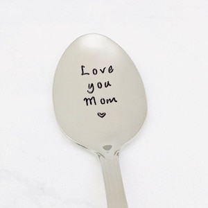 Hand Stamped &#39;Love you Mom&#39; Teaspoon - Personalized Stainless Steel Gift