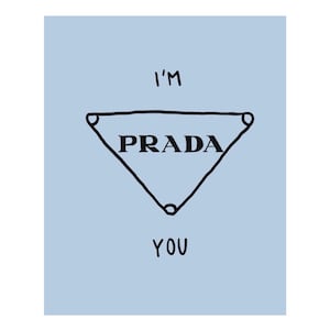 I’m proud of you card. Prada. Fashion. Art. Fashion art. Handdrawn card.