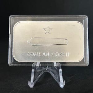 Texas - Come and Take It - Splitable  4x1/4 Bar - 1 Troy oz Silver Bar - .999 Pure SOLID Silver
