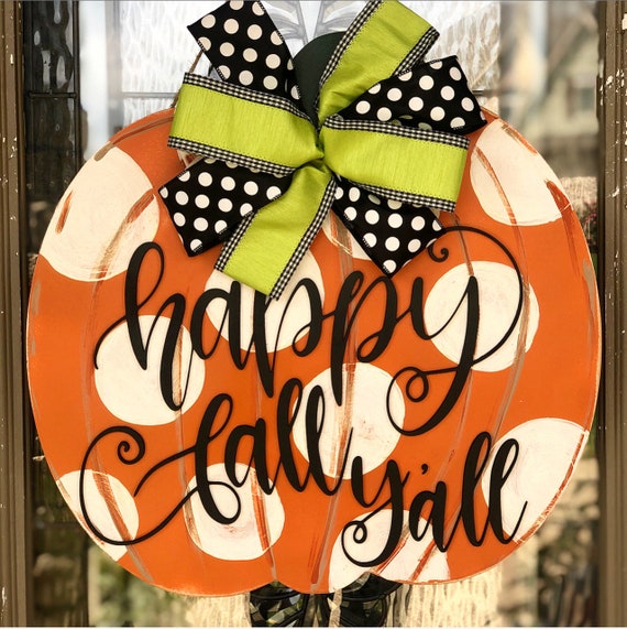 Happy Fall Y'all Pumpkin Door Hanger