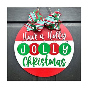 Christmas Door Hanger, Holly Jolly Door Hanger, Have a Holly Jolly Christmas Wreath