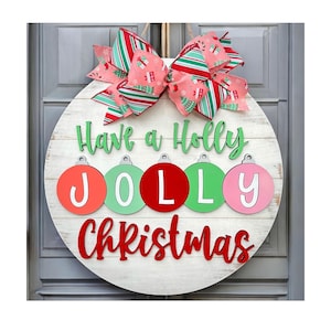 Christmas Door Hanger, Holly Jolly Door Hanger, Have a Holly Jolly Christmas Wreath