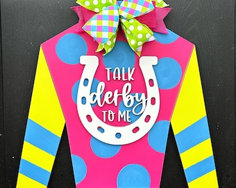 Kentucky Derby Door Hanger, Jockey Silk Door Sign, Horseshoe Wreath, Talk Derby to Me