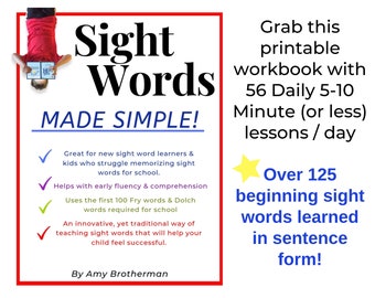 Sight Words Made Simple - A Printable Workbook of 56 Short Daily Lessons
