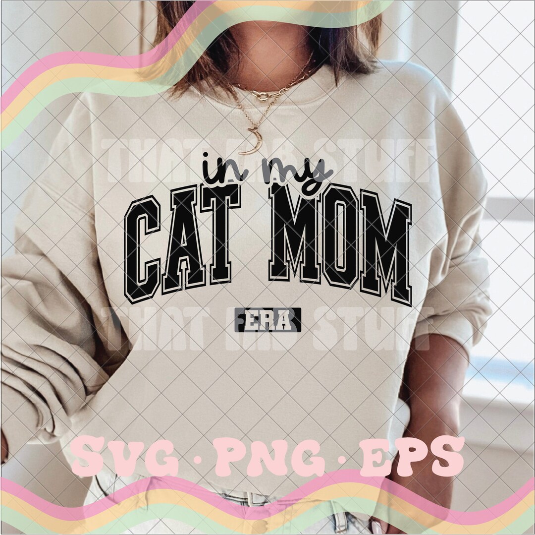 In My Cat Mom Era Svg in My Cat Mom Era Png Retro Groovy Cat - Etsy