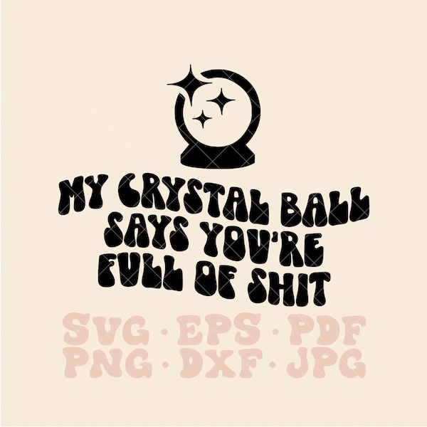 Funny Crystal Ball Svg Etsy