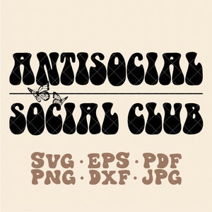 Antisocial Social Club SVG | Antisocial Svg, Antisocial moms club, Antisocial wives club, Antisocial hoodie svg, Antisocial Butterfly Svg