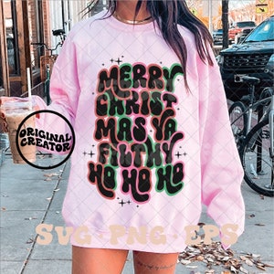 Merry Christmas ya filthy ho ho ho svg, funny christmas svg, trendy christmas svg, funny christmas png, ho ho ho png, ho ho ho svg, santa