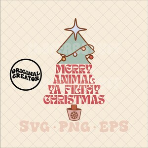 Merry animal ya filthy christmas svg, funny christmas svg, christmas svg, christmas png, funny christmas png, christmas shirt svg, svg, png