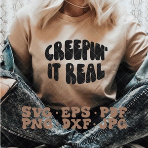 Creepin&#39; It Real Svg, commercial use halloween svg, coffin svg, keeping it real halloween svg, boho halloween svg, dripping text svg, spooky