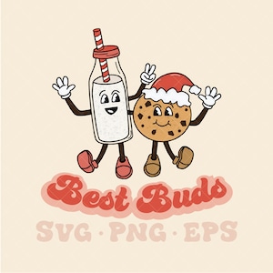 Best Buds SVG, best buds png, milk and cookies svg, milk and cookies png, vintage christmas svg, vintage christmas png, trendy christmas svg