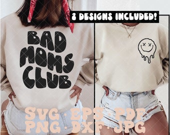 Bad Moms Club SVG Bundle, bad moms club png, bad moms svg, mom svg, mama svg, mommy svg, boho mama svg, trendy mom svg, popular mom svg