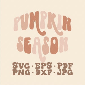 Pumpkin Season Svg, Kids halloween svg, toddler halloween svg, pumpkin svg, cute halloween svg, cute pumpkin svg, women&#39;s halloween svg