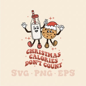 Weihnachten Kalorien zählen nicht SVG, Milch und Kekse svg, Vintage Weihnachten svg, retro Weihnachten svg, Vintage Weihnachten png, retro Weihnachten