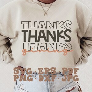 Thanksgiving SVG, pumpkin pie svg, stacked thanksgiving svg, thanksgiving pie svg, thankful svg, thick thighs pumpkin pie svg, thanksgiving