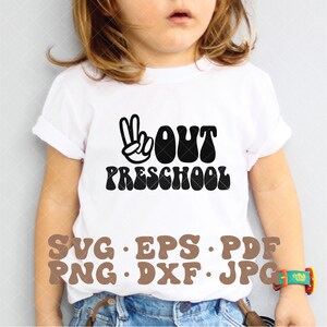 Peace Out Preschool SVG, escuela de niños svg, último día de preescolar svg, preescolar svg, archivo png preescolar, maestro svg, pre k svg, niños svg