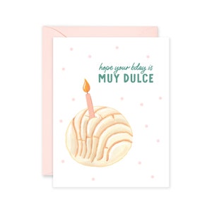 Muy Dulce Bday Greeting Card | Concha Greeting Card | Spanglish Card | Pan Dulce Birthday