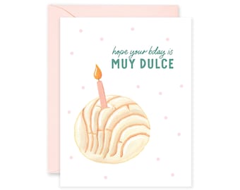 Muy Dulce Bday Greeting Card | Concha Greeting Card | Spanglish | Pan Dulce Birthday