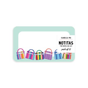 May include: A rectangular notepad with a light mint green border and a white center. The bottom features a row of colorful striped handbags. A white label on the right reads: ISABELLA MG, NOTITAS, TINY NOTES, BIG JOY, pack of 25.