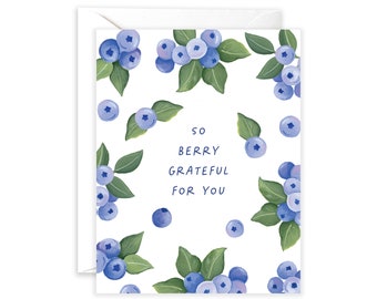 Berry Grateful For You Card | Thank You Card | Blueberry Thank You Card | Gratitude Card | Punny Card