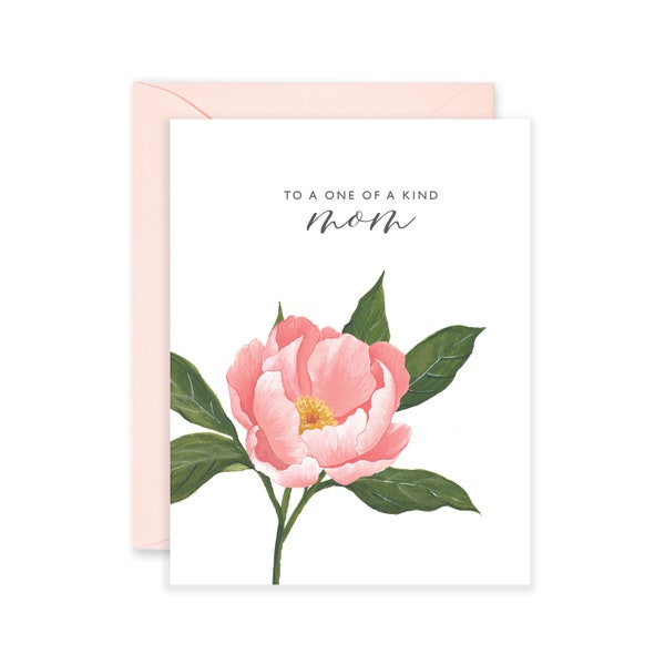 To A One Of A Kind Mom Greeting Card | Mother's Day Card | Birthday Card for Mom | Happy Mother's Day Card | Peony Greeting Card